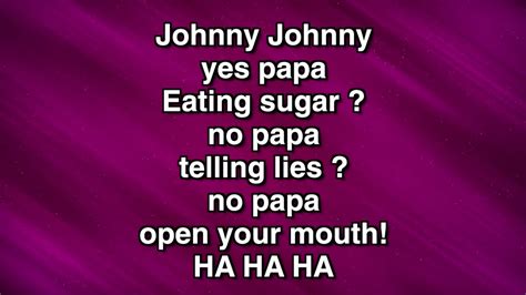 Johny Johny Yes Papa Nursery Rhymes Karaoke with English Lyrics - YouTube