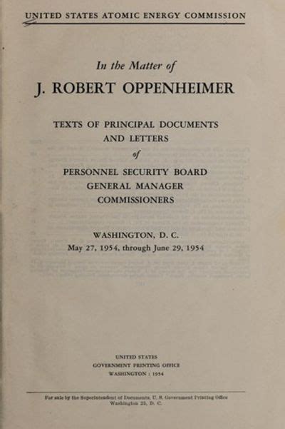 In the Matter of J. Robert Oppenheimer: Transcript of Hearing Before Personnel Security Board ...