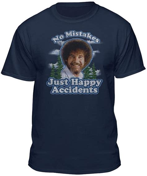 Amazon.com: Bob Ross Graphic T-Shirt for Men and Women - No Mistakes ...