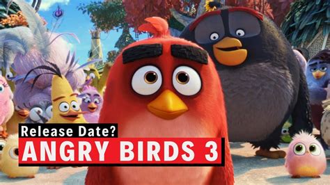 the angry birds movie 3 release date - Shelli Broderick