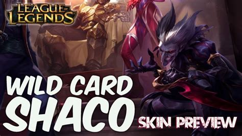 WILD CARD SHACO - Skin Preview Gameplay - League of Legends - 【PBE】 - YouTube