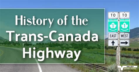 History of the Trans-Canada Highway - Valley Driving School