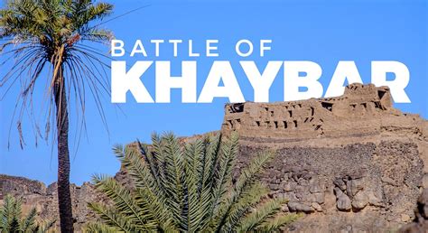 Battle of Khaybar Story | Facts | Summary | Hadith