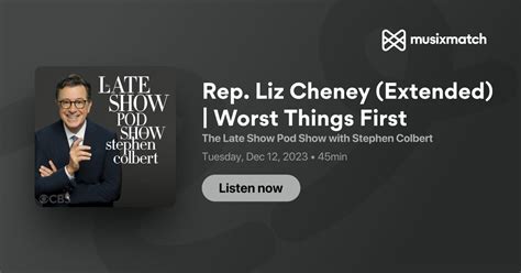 Rep. Liz Cheney (Extended) | Worst Things First Transcript - The Late ...