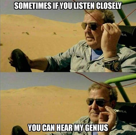 When you see the top gear Clarkson meme everywhere so you use the Grand ...