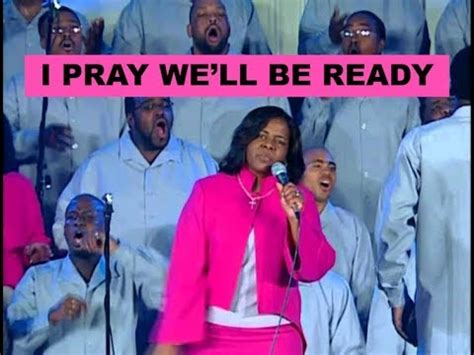 Chicago Mass Choir | I Pray We'll Be Ready (Are You Ready For Jesus ...