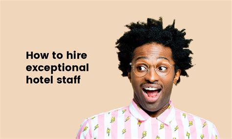 How to hire exceptional hotel staff - TestGorilla