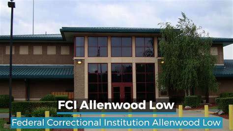 FCI Allenwood Low | Allenwood Low Federal Correctional Institution - YouTube