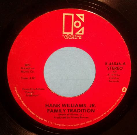 Hank Williams, Jr.* - Family Tradition / Paying On Time (1979, AR, Vinyl) | Discogs