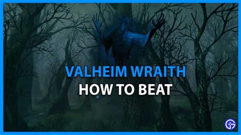 How To Beat Wraith In Valheim | Survival Tips And Tricks