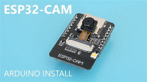 ESP32-CAM Camera for Arduino IDE - YouTube