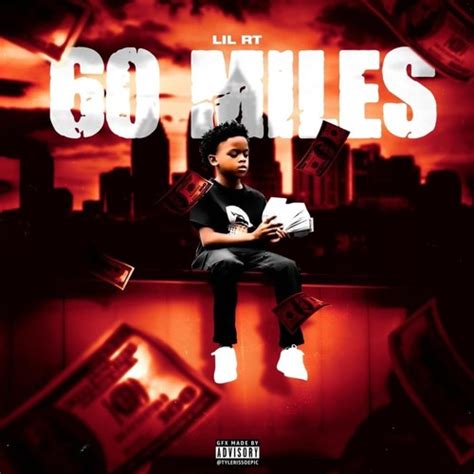 Stream Lil RT - 60 Miles [Official Audio] by Lil RT Official | Listen online for free on SoundCloud