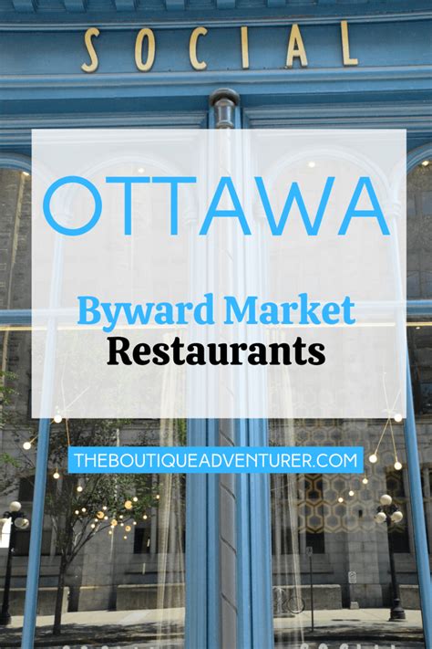 Ottawa Restaurants Byward Market: 15 Not to Miss & More! - The Boutique Adventurer