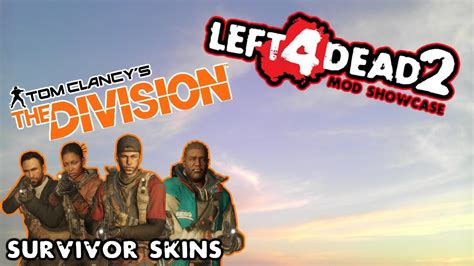 Left 4 Dead 2 Mod Showcase: The Division Survivor Skins (L4D2 Survivors) - YouTube