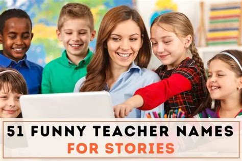 51 Funny Teacher Names For Stories - Fearless Names