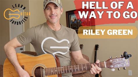 Hell Of A Way To Go - Riley Green | Guitar Tutorial Chords - Chordify