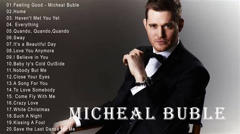 Michael Buble Greatest Hits Full Album | The Best Songs of Michael ...