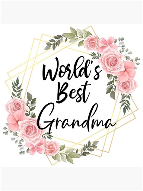 "World's Best Grandma Classic Pink Rose Frame" Poster for Sale by ...