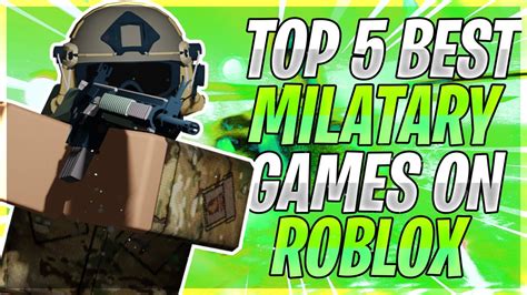 Best Military Games On Roblox - YouTube