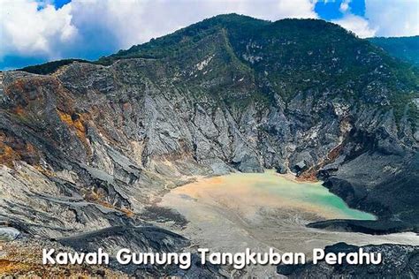 Indahnya Kawah Gunung Tangkuban Perahu di Lembang - Kanal Wisata Indonesia