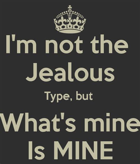 Whats Mine Is Mine Quotes. QuotesGram