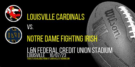 Louisville Cardinals vs. Notre Dame Fighting Irish Tickets | 7th October | L&N Federal Credit ...