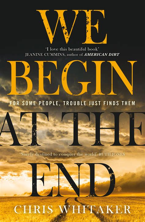 We Begin At The End by Chris Whitaker | Linda's Book Bag