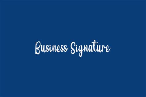 Business Signature | Fonts Shmonts