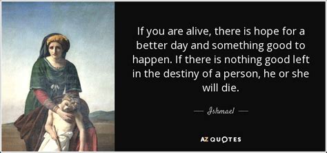 TOP 10 QUOTES BY ISHMAEL | A-Z Quotes