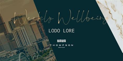 Discover LoDos History at Lodo Lore, Thompson Denver (Thompson Denver ...