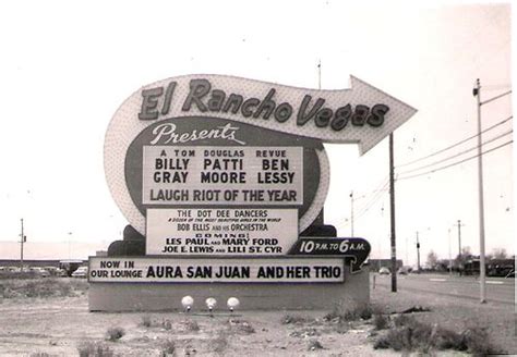 El Rancho Vegas – The first hotel and casino in Las Vegas.