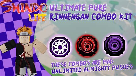 Shindo Life: THE ULTIMATE PURE RINNEGAN COMBO KIT | THEN ONLY THING YOU ...