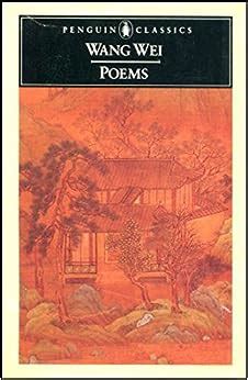 Amazon.com: Wang Wei - Poems (Penguin Classics) (9780140442960): Wang Wei, G. W. Robinson: Books