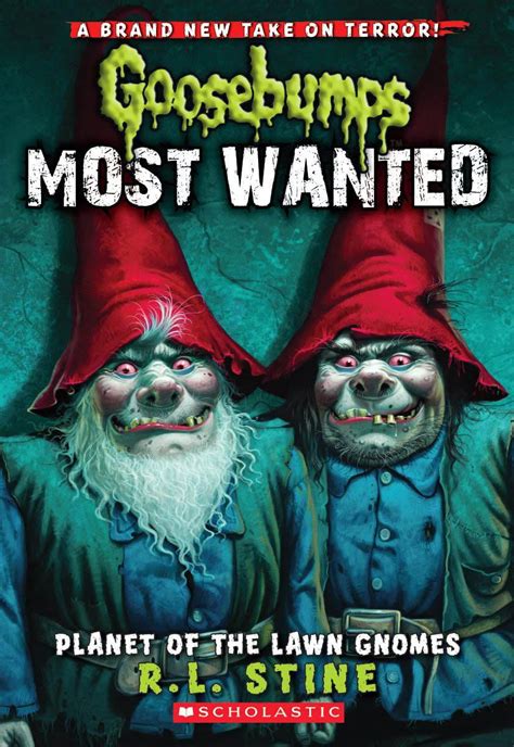 Goosebumps: Most Wanted: Planet of the Lawn Gnomes (Goosebumps Most Wanted #1) (Paperback ...