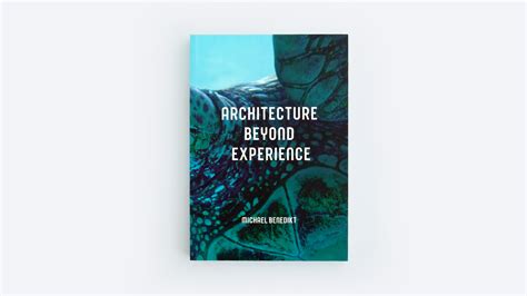 Architecture Beyond Experience – Applied Research and Design