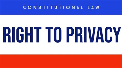 Right to Privacy; Constitution Discussion - YouTube