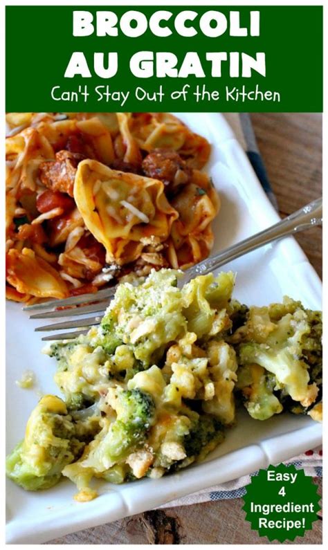 Broccoli Au Gratin – Can't Stay Out of the Kitchen