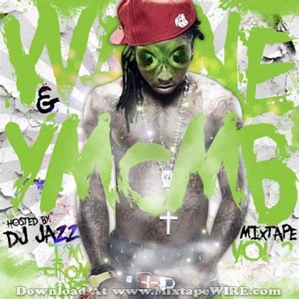 Lil Wayne - YMCMB 2 Mixtape Download