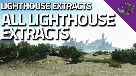 Tarkov lighthouse extracts