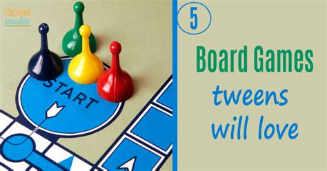 5 Fun Board Games for Tweens