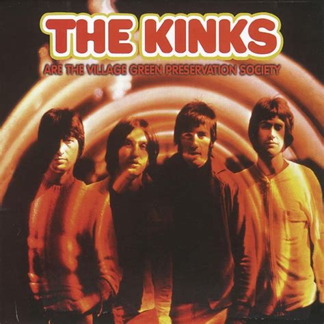 The Kinks - The Kinks Are the Village Green Preservation Society ...