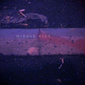 Middle Kids Lyrics, Songs, and Albums | Genius