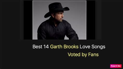 Best 14 Garth Brooks Love Songs - NSF News and Magazine