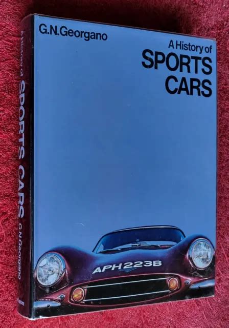 HISTORY OF SPORTS Cars G N Georgano 1970 FIRST ABARTH FERRARI PORSCHE ...