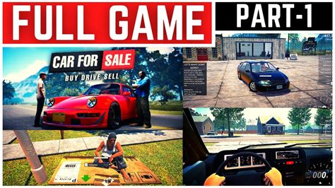 Car For Sale Simulator 2023 Full Gameplay Walkthrough Part - 1 - YouTube