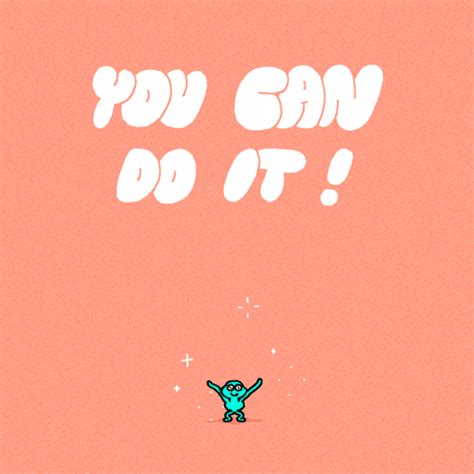 You Got This Do It GIF by GIPHY Studios Originals - Find & Share on GIPHY