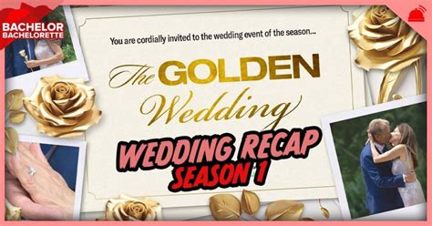 The Golden Wedding Recap & Bachelor News – RobHasAwebsite.com