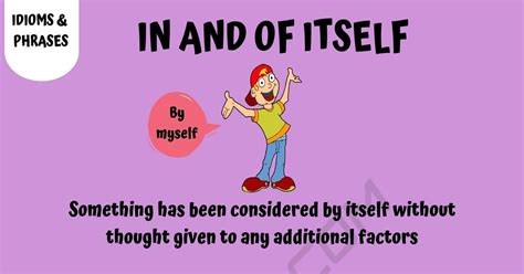 In and Of Itself: Learn the Meaning of "In and Of Itself" with Useful Examples • 7ESL