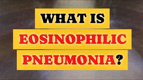 What is eosinophilic pneumonia? - YouTube