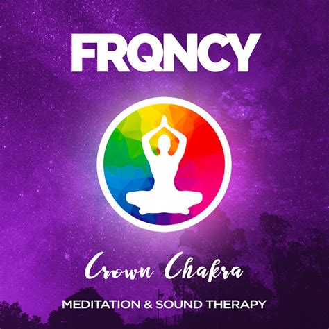 Crown Chakra - 486hz - Meditation Music | FRQNCY - Meditation & Sound Healing